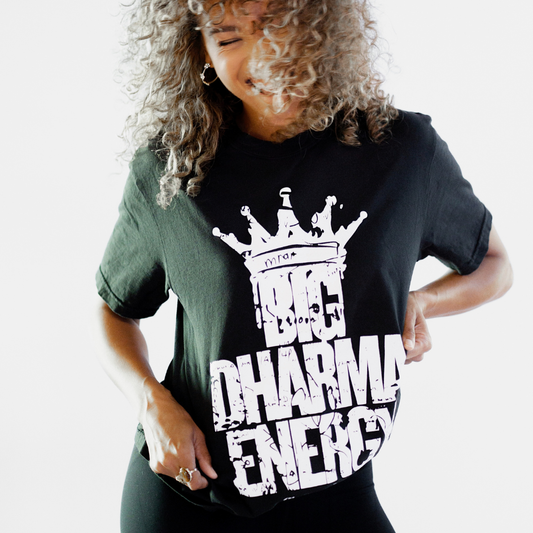 Big Dharma Energy Tee